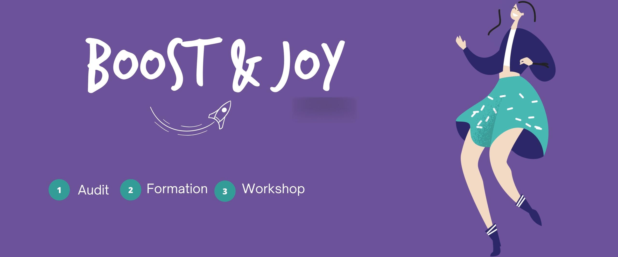 BOOST & JOY : notre programme en 3 étapes pour booster votre attractivité et votre performance