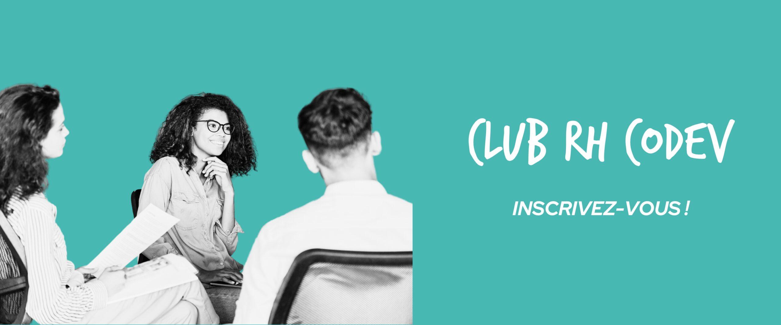 Club CoDev Rh Injoy : Pour innover et grandir ensemble dans les RH !